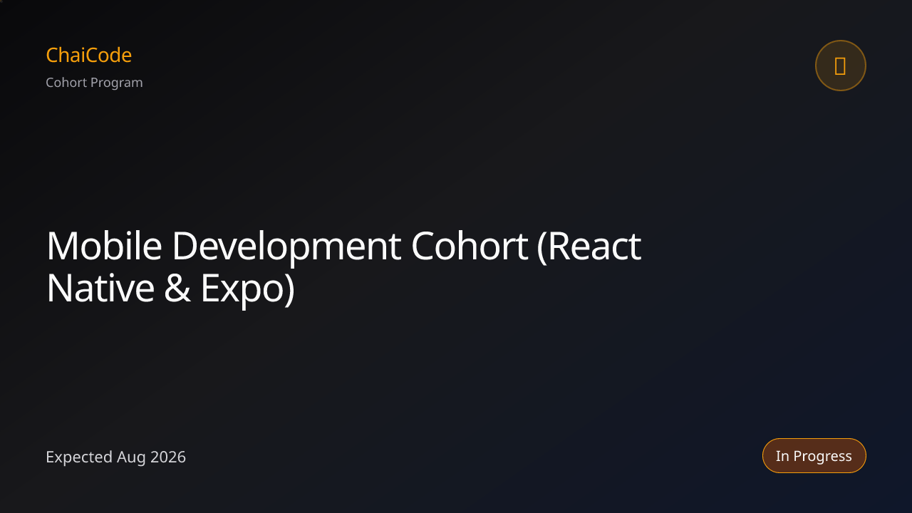 Mobile Development Cohort (React Native & Expo) preview